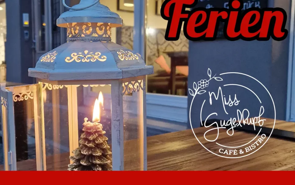 Weihnachtsferien - Café Miss Gugelhupf - Kandern